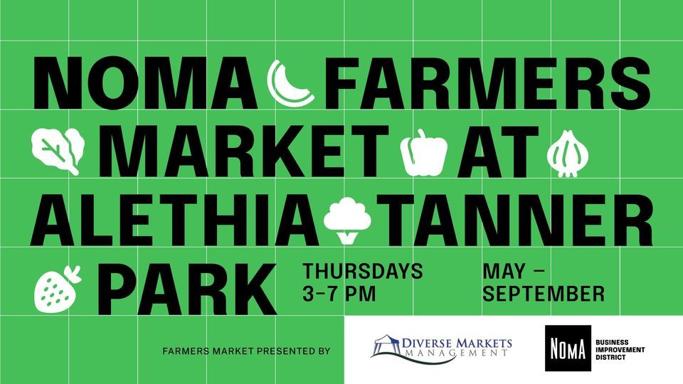 NoMa Farmers Market at Alethia Tanner Park