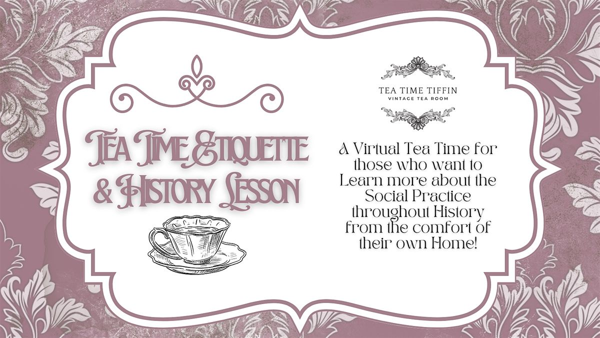 Virtual Tea Time | Victorian Period