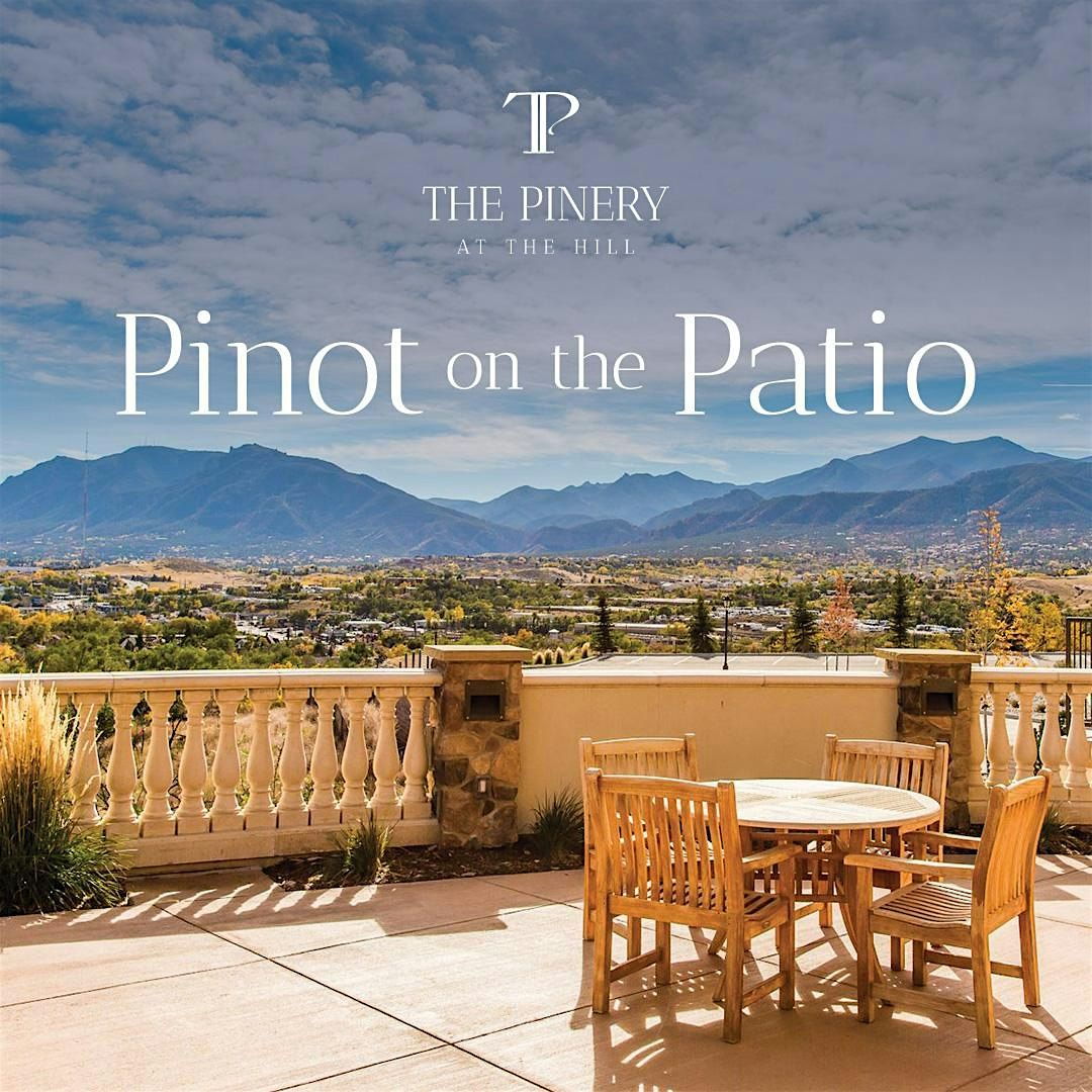 Pinot on the Patio