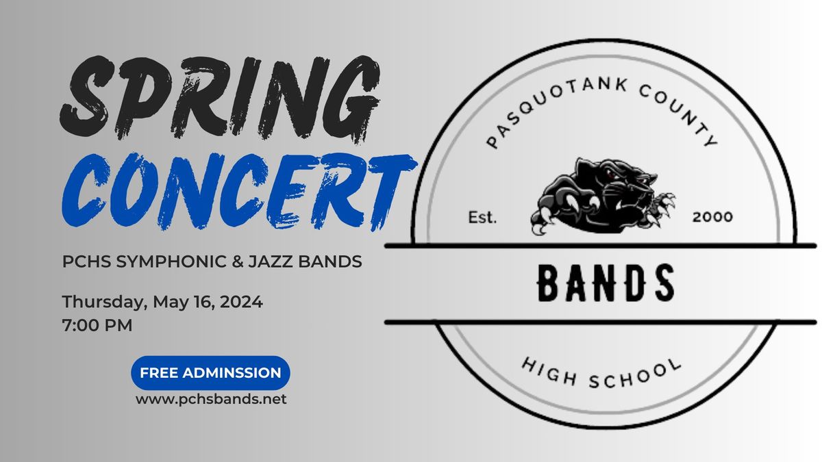 Spring Concert - Pasquotank County HS Bands