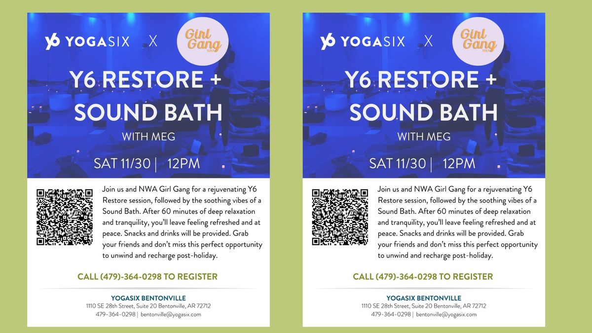 RESTORE + SOUND BATH + SOCIAL with Y6 Bentonville x NWAGG