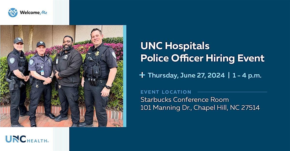 UNC Hospitals Police Officer Hiring Event