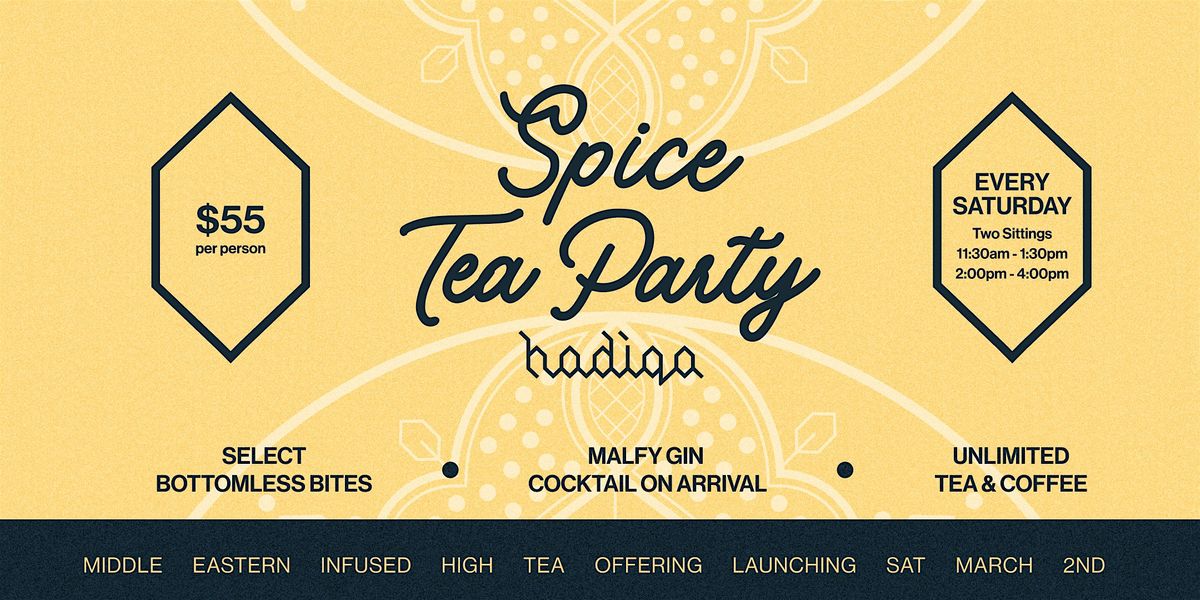 Hadiqa : Spice Tea Party