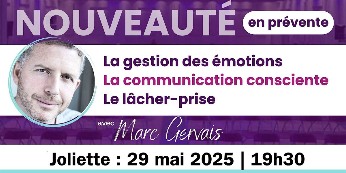 Joliette : Gestion des \u00e9motions, communication consciente et l\u00e2cher-prise