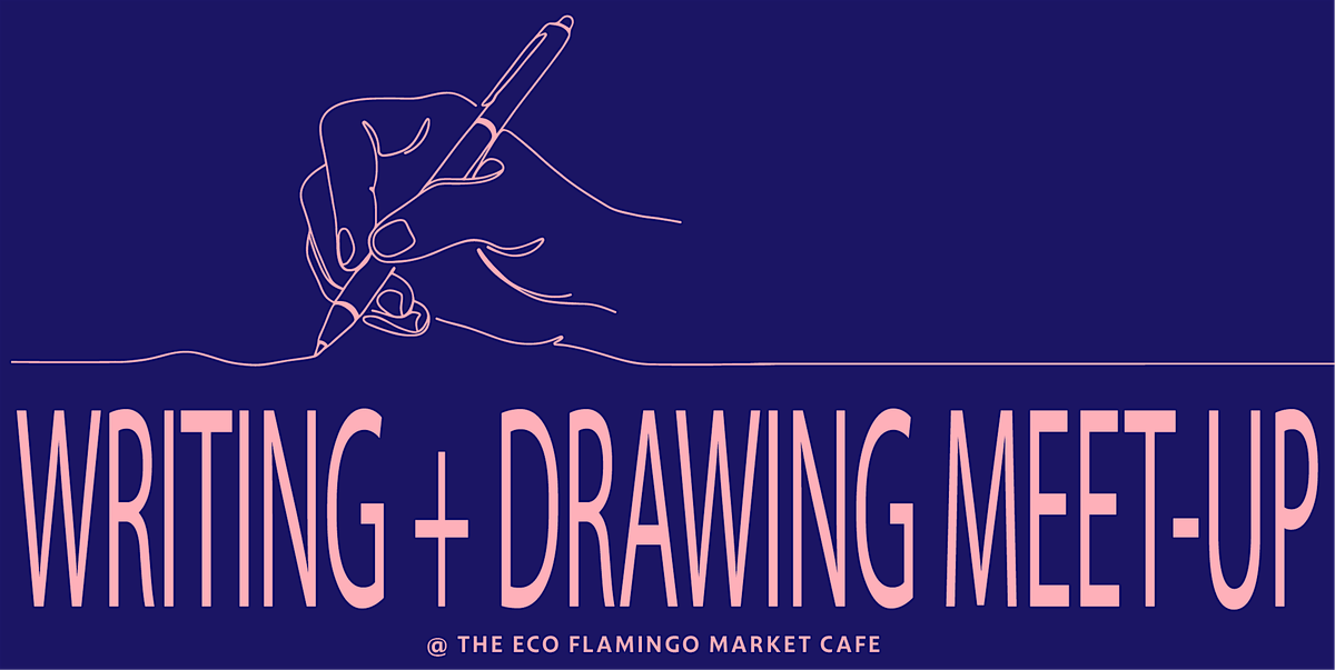 Writing + Drawing Meet-Up