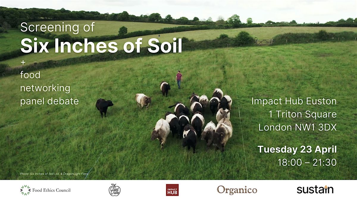 Six Inches of Soil Screening and panel debate