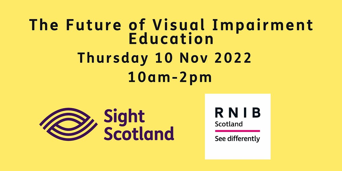 Rnib Understanding Sight Scotland & RNIB Scotland: The Future of Visual Impairment ...