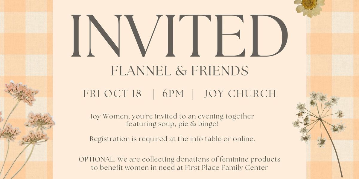 Invited Flannel & Friends