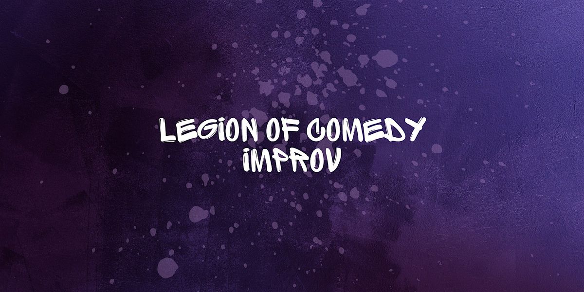 Legion of Comedy: Improv