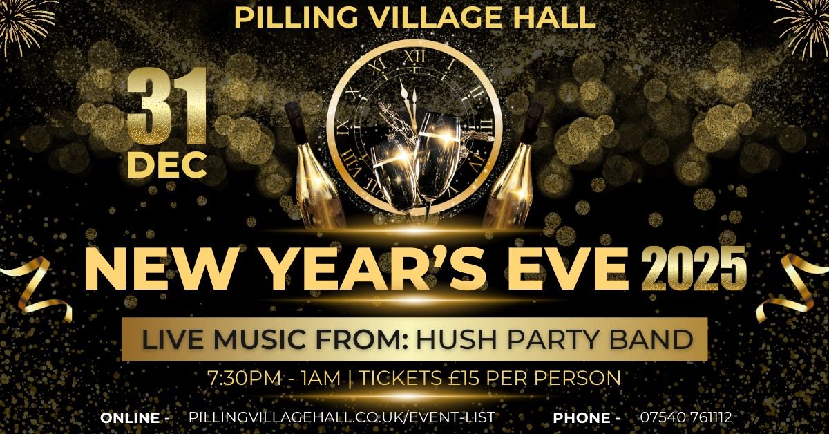 \ud83c\udf89Pilling Village Hall New Year's Eve Party\ud83c\udf89