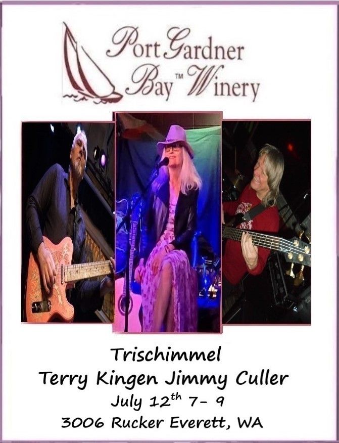 Trischimmel with Terry Kingen and Jimmy Culler at Port Gardner Bay Winery 