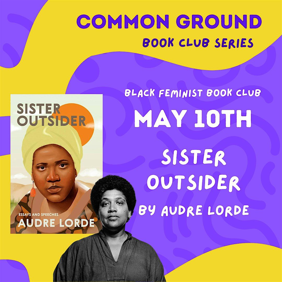 Black Feminist Book Club: Sister Outsider by Audre Lorde