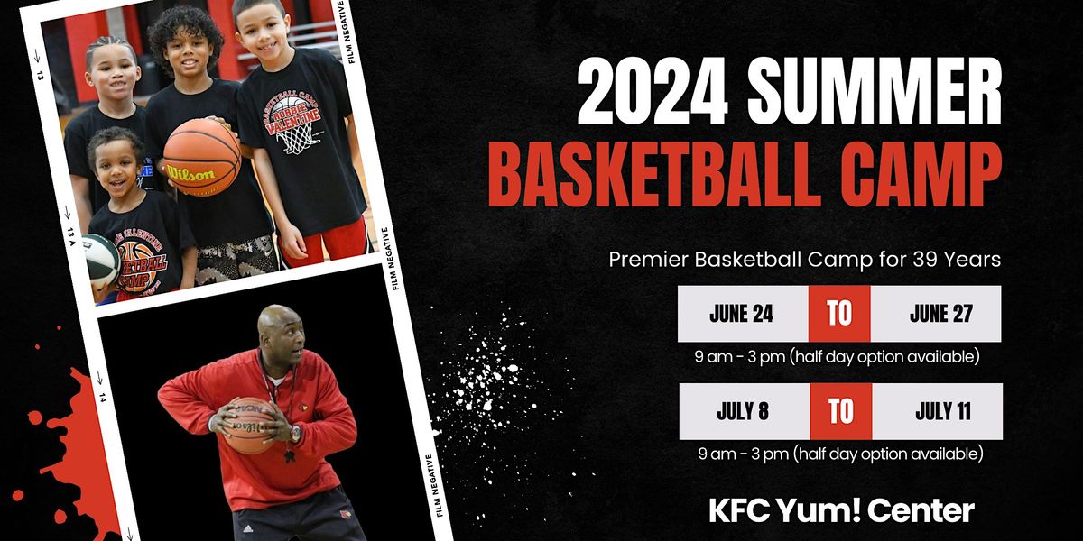 2024 Summer Basketball Camp, Conducted by Robbie Valentine