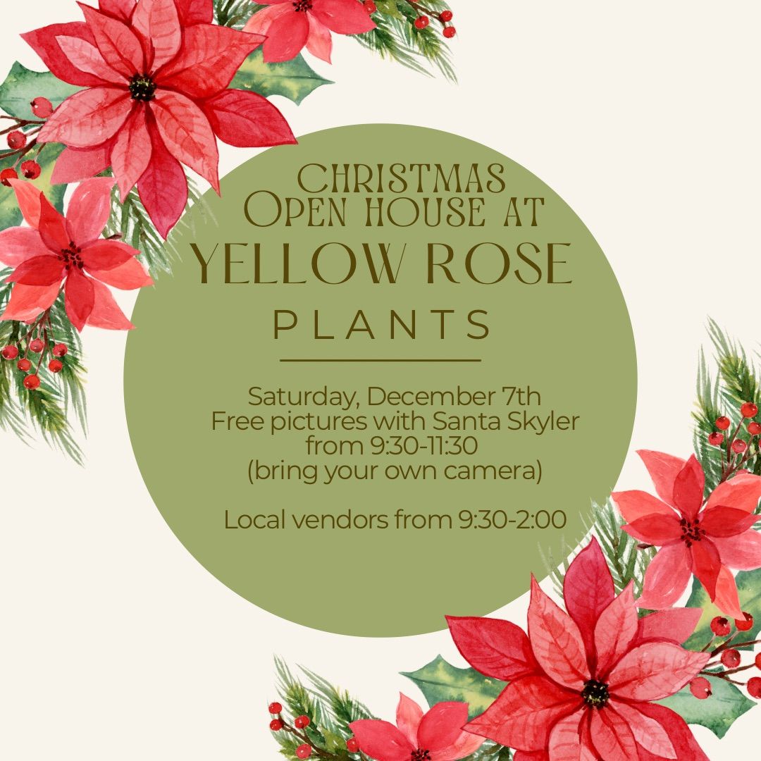 Christmas Open House at Yellow Rose Plants