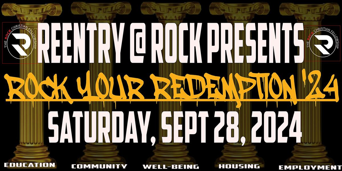 ReEntry @The Rock Presents "Rock Your Redemption" 2024