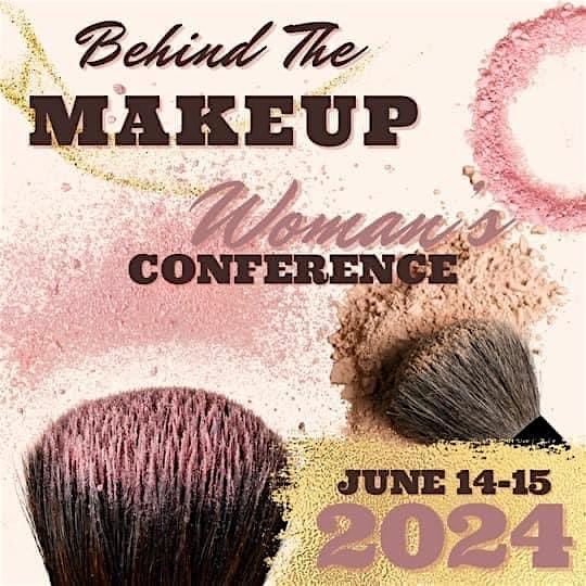 Behind The Makeup Women\u2019s Conference