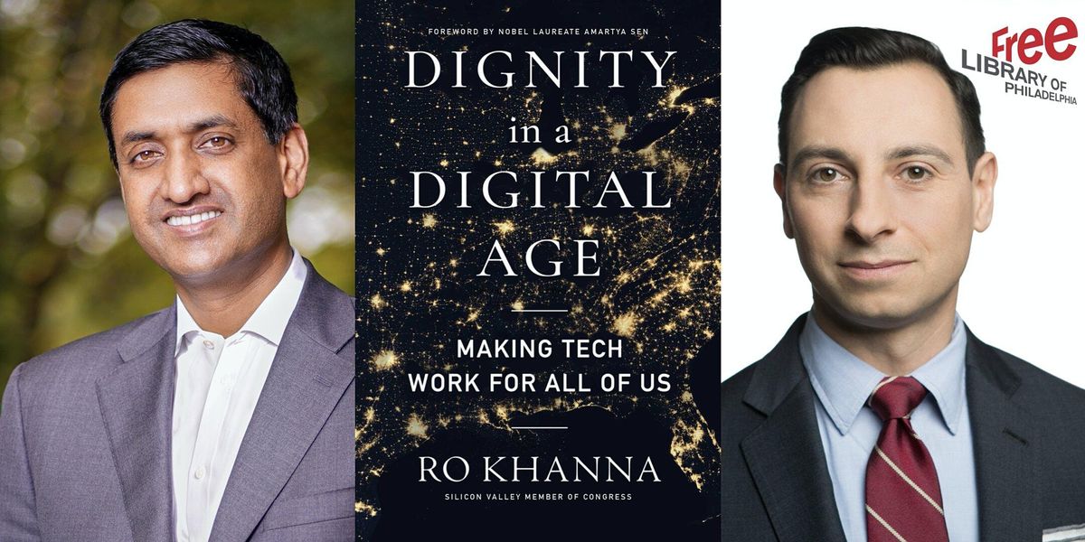 VIRTUAL - Ro Khanna | Dignity in a Digital Age: Making Tech Work for All