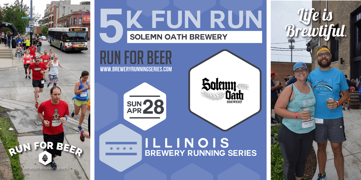 5k Beer Run x  Solemn Oath Brewery | 2024 Illinois Brewery Running Series