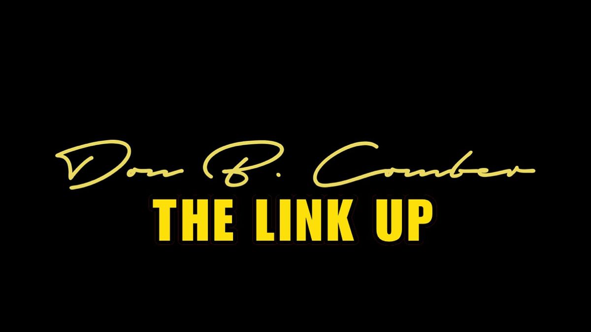 THE LINK UP ON THURSDAYS AT DON B COMBER