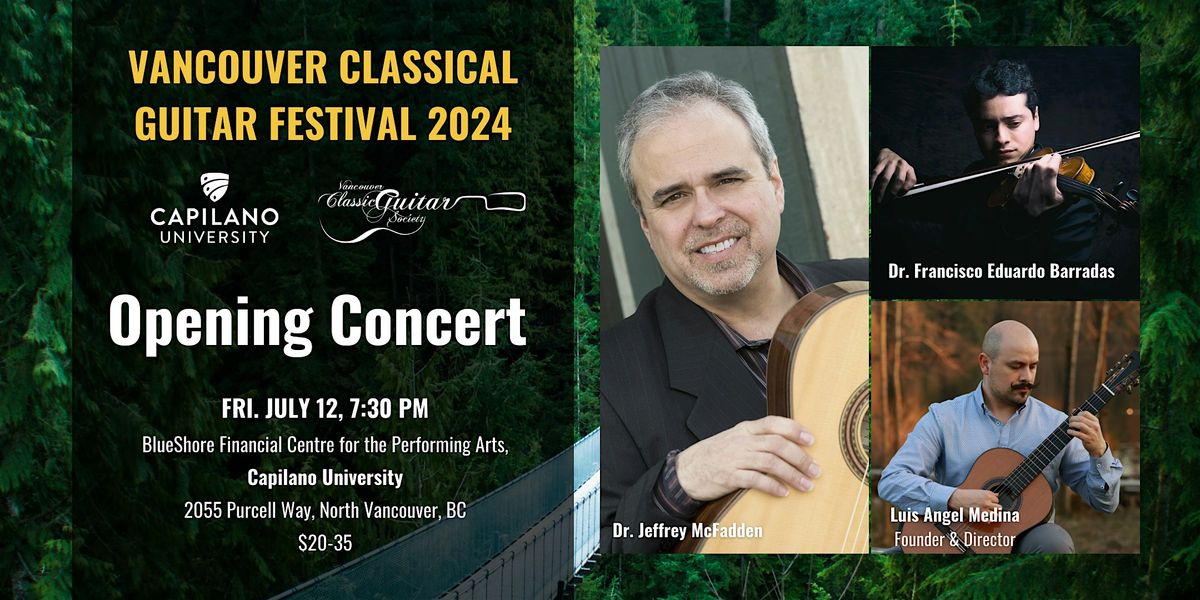 Vancouver Classical Guitar Festival - Opening Concert