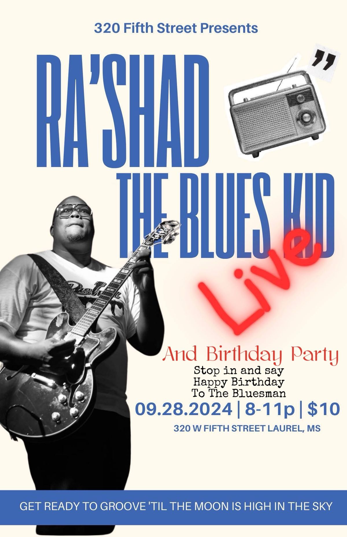 Ra'Shad The Blues Kid LIVE @ 320