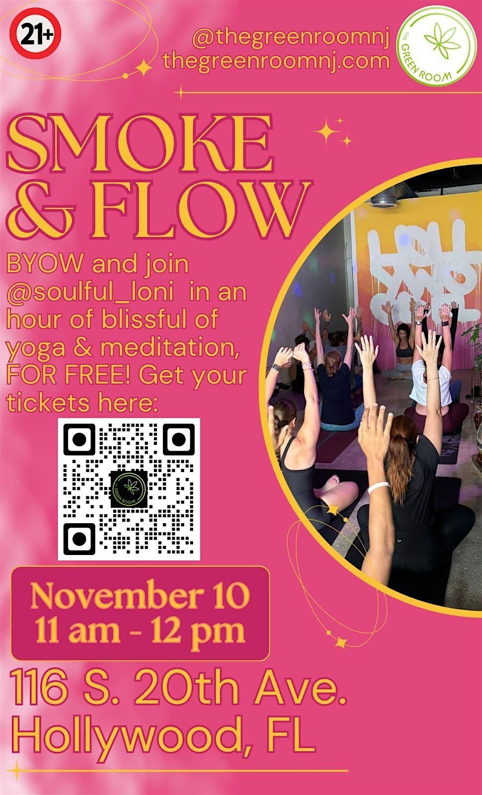 *Smoke & Flow Yoga at The Green Room!*