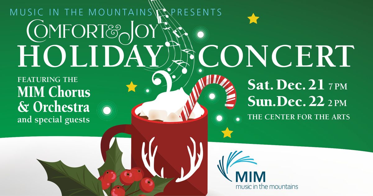 Comfort & Joy: Music in the Mountains Holiday Concert