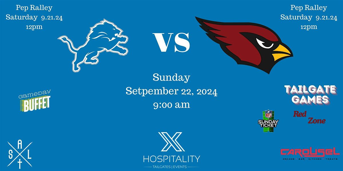 Cardinals vs Lions Xperience Tailgate and Detroit Takeover