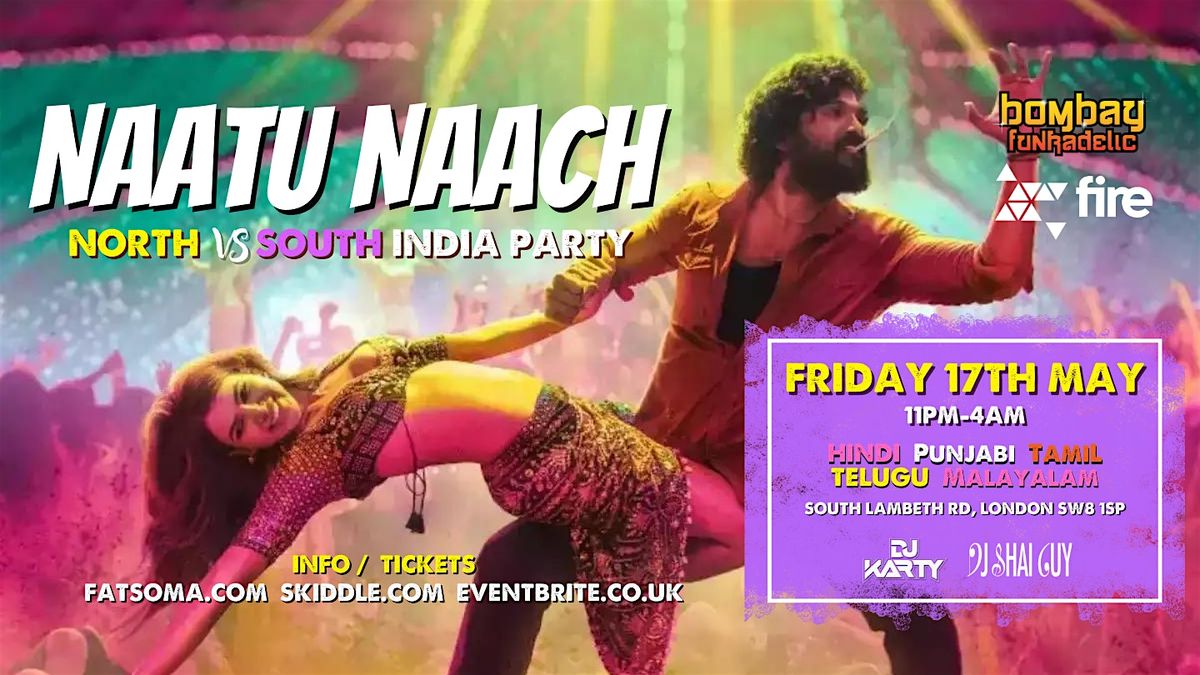 NAATU NAACH - North vs South India Party
