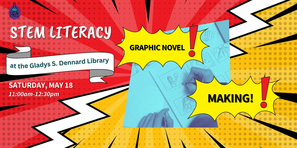 STEM Literacy at the Library: Graphic Novel Making