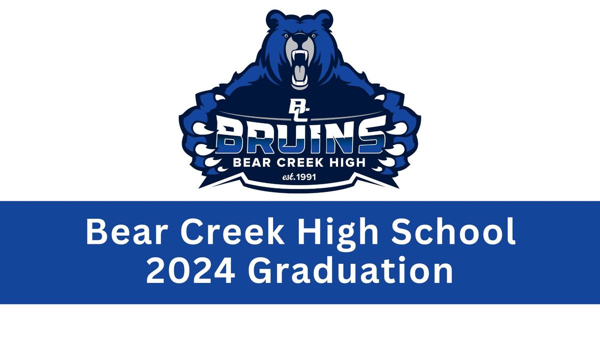 Bear Creek High School 2024 Graduation