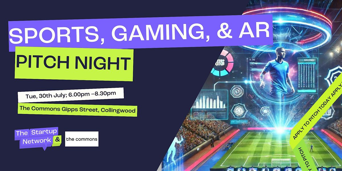 Sports, Gaming & AR Pitch Night!