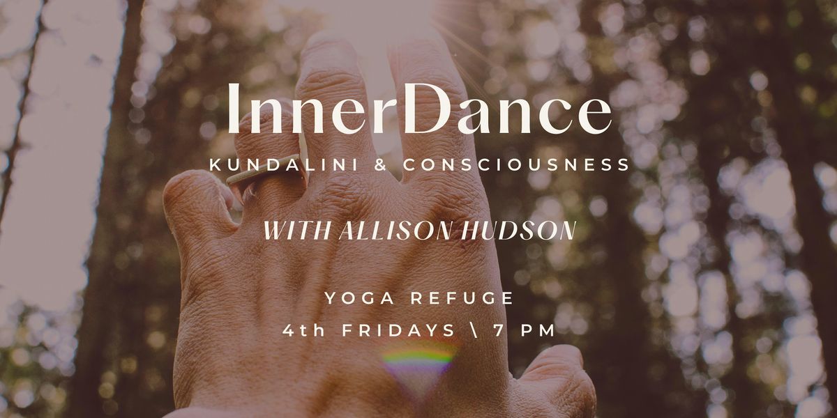 InnerDance with Allison @ Yoga Refuge in Portland, OR