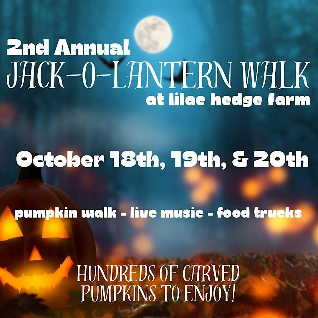 Jack-O-Lantern Walk at Lilac Hedge Farm: Saturday Night