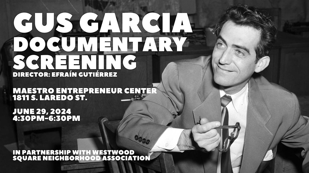 Gus Garcia Documentary Screening