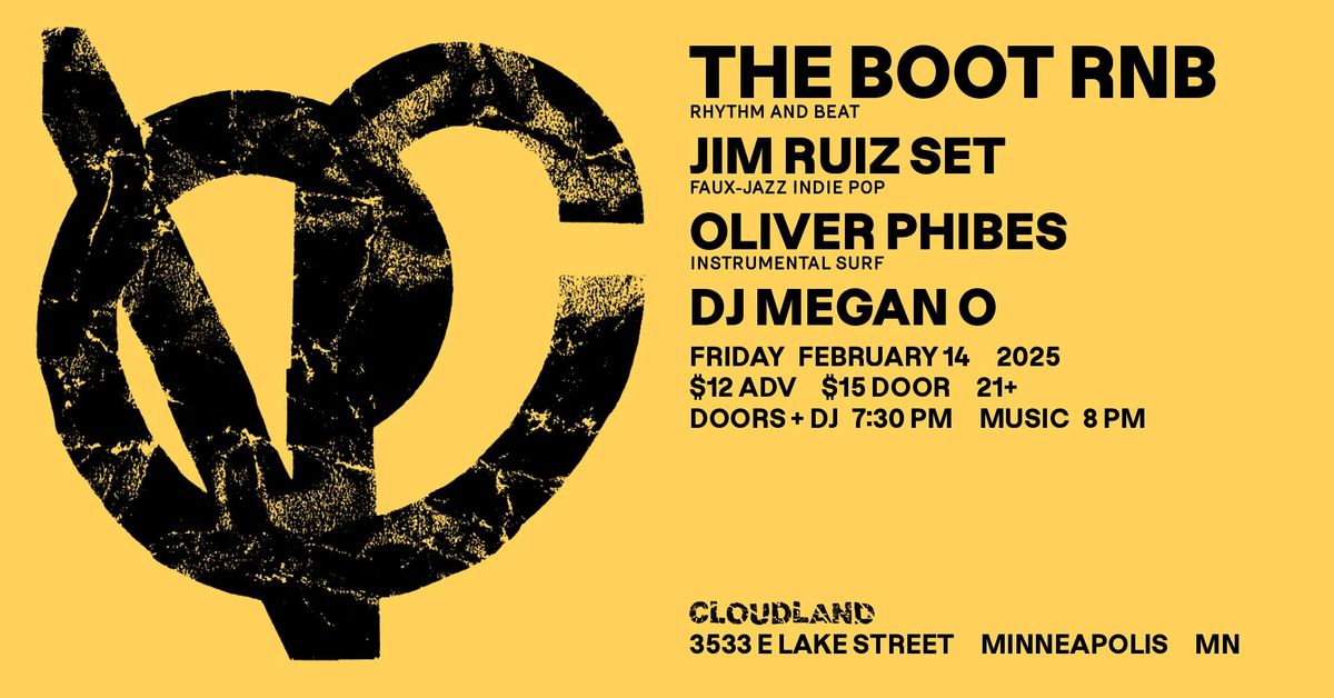 The Boot RNB, Jim Ruiz Set, Oliver Phibes, DJ Megan O 