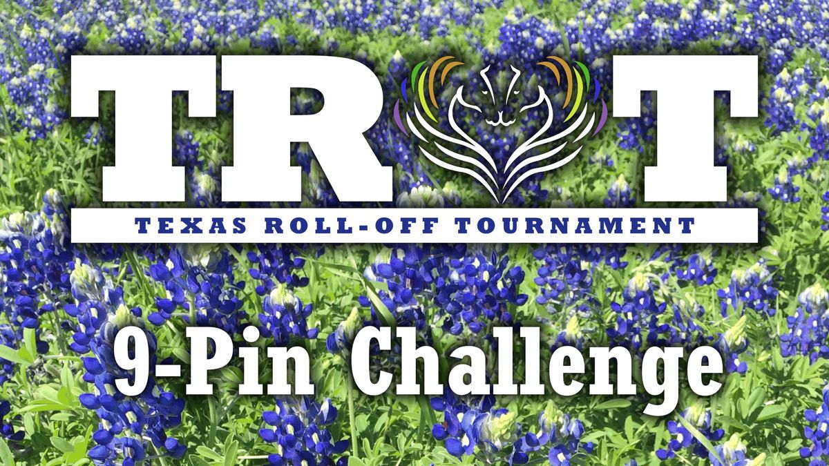 9-Pin Challenge presented by TROT