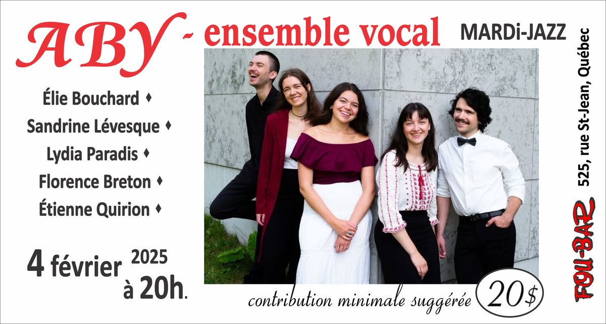 ABY - Ensemble vocal au Mardi-Jazz