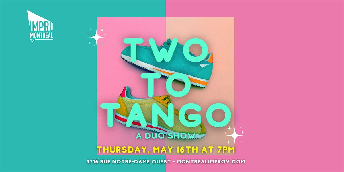 Two to Tango: A Duo Improv Show