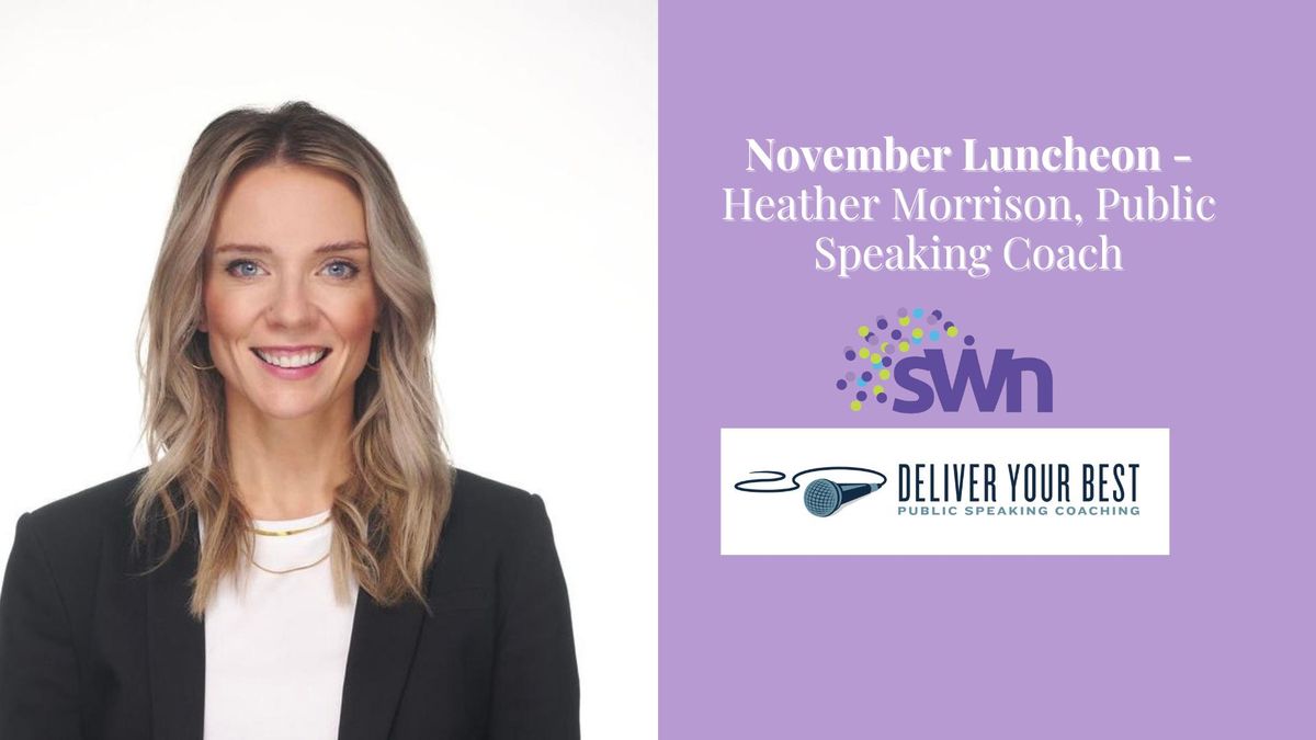 November Lunch with Heather Morrison, Public Speaking Coach