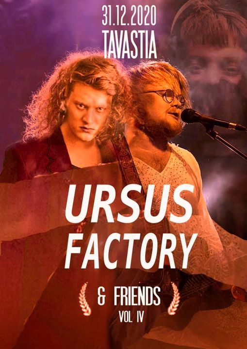 Ursus Factory & Friends IV \/ Tavastia