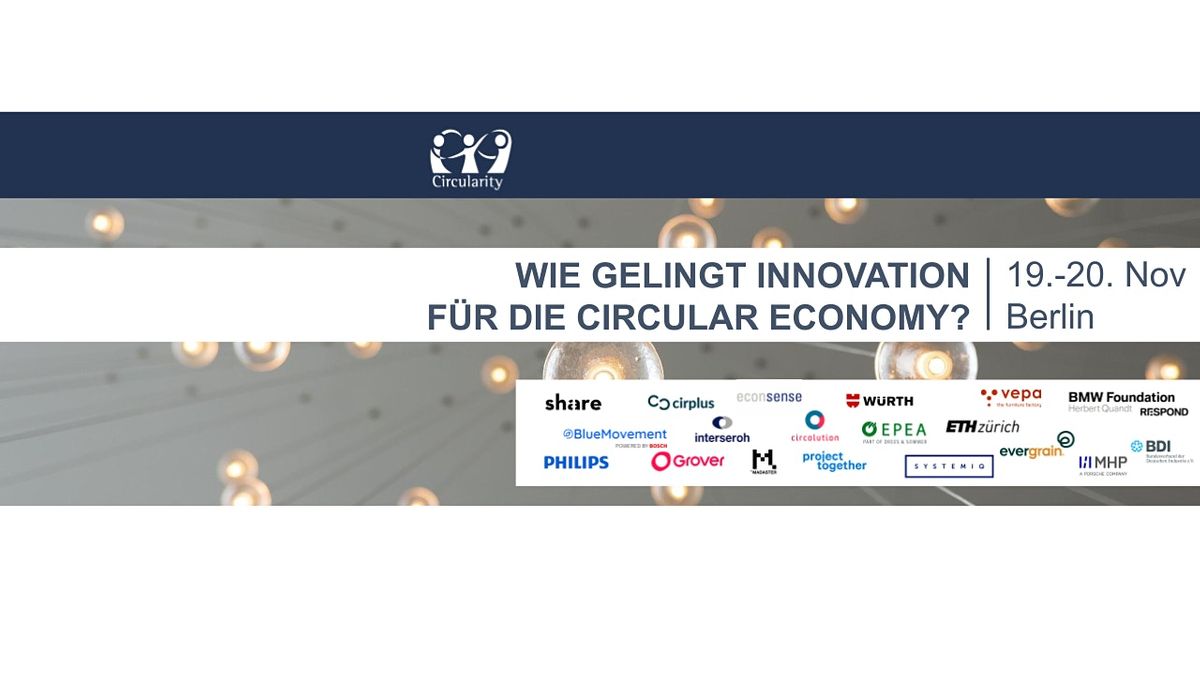 Circularity Jahreskonferenz: Innovating for a Circular Economy