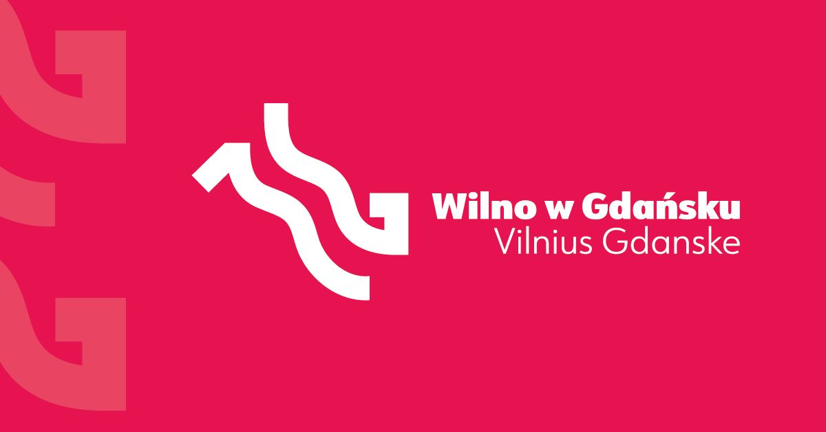 Wilno w Gda\u0144sku 2024 \/ Vilnius Gdanske 2024