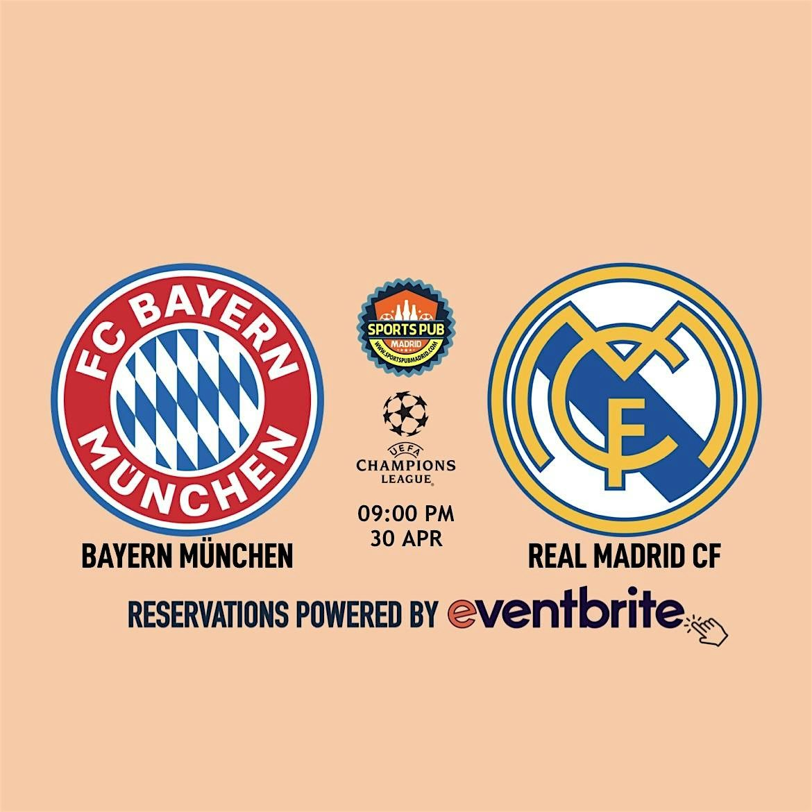 Bayern M\u00fcnchen v Real Madrid | Champions League - Sports Pub La Latina
