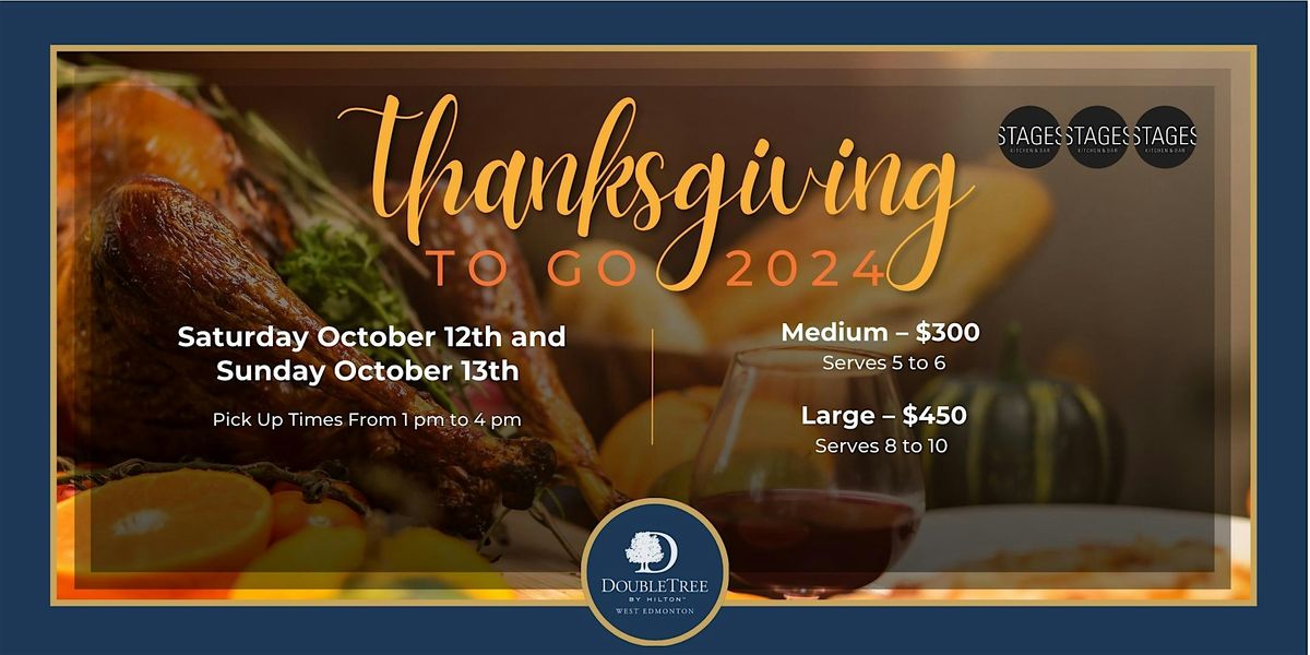 Thanksgiving Dinner To Go - Saturday October 12th pick up