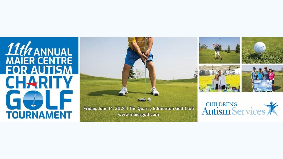 11th Annual Maier Centre for Autism Charity Golf Tournament