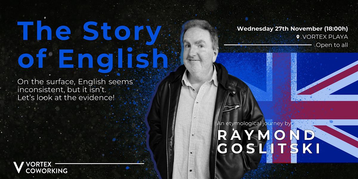 The Story of English: An etymological journey by Raymond Goslitski