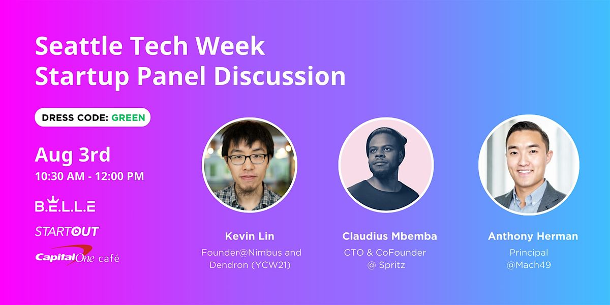 Seattle Tech Week: Startup Panel Discussion