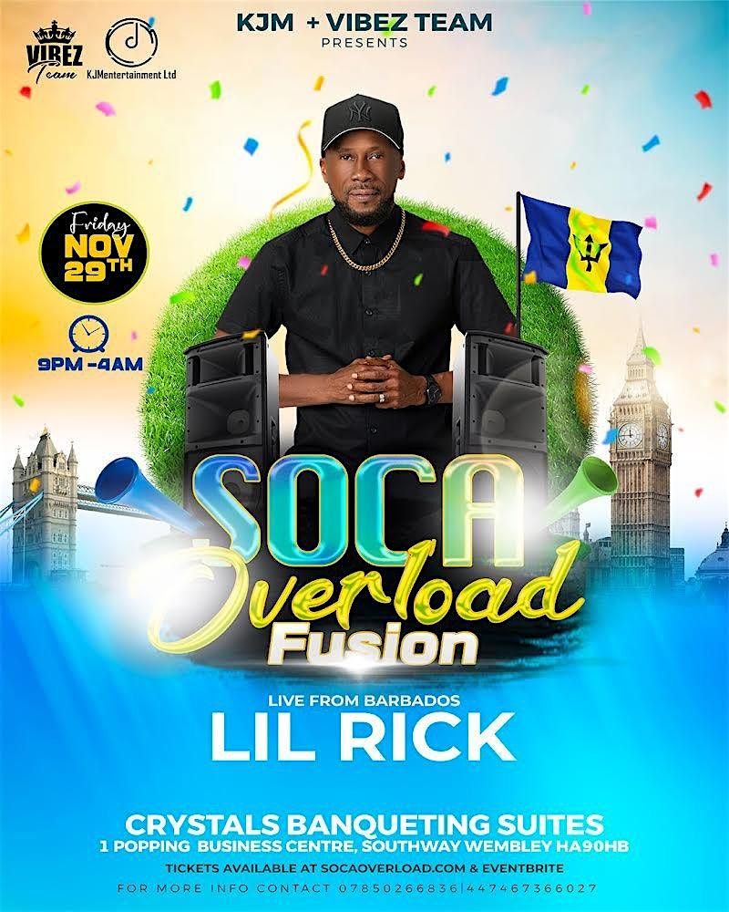 Soca Overload Fusion Lil Rick