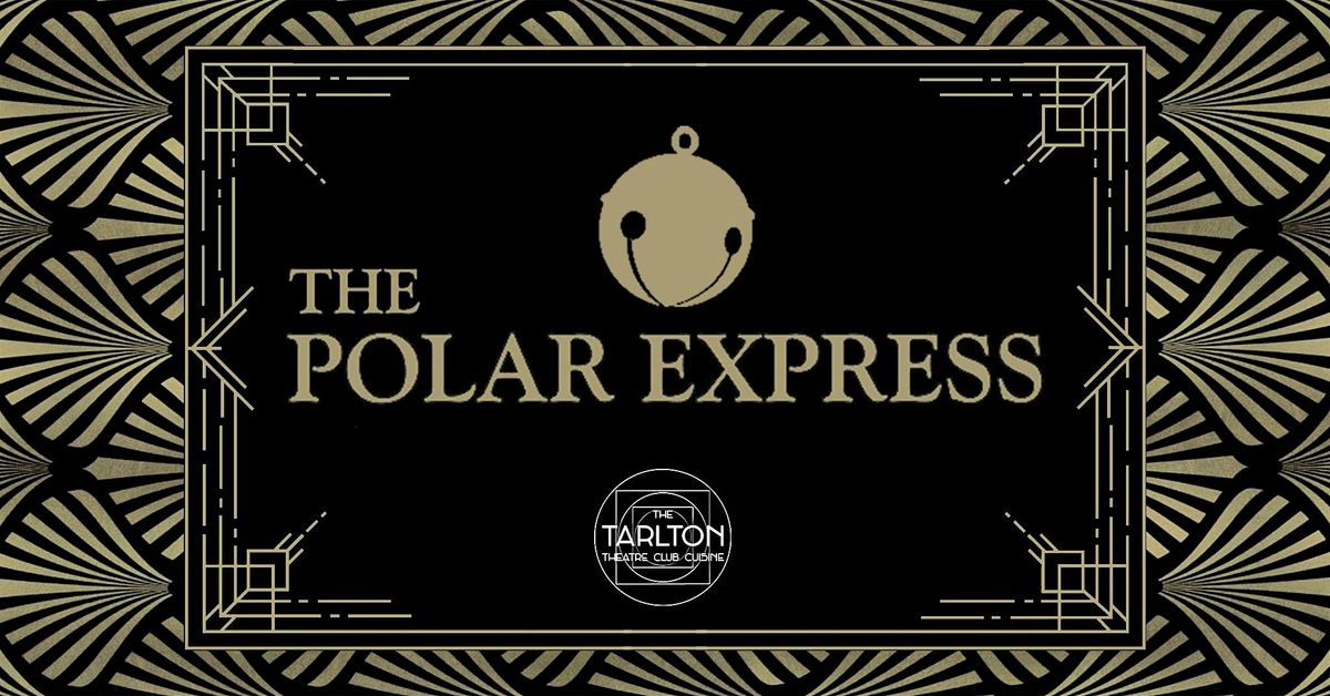 The Polar Express (2004) | The Tarlton Theatre